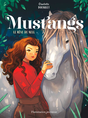 cover image of Mustangs (Tome 1)--Le rêve de Nell
